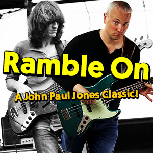Ramble On – A John Paul Jones Classic Bass Riff! (tabs and tutorial)