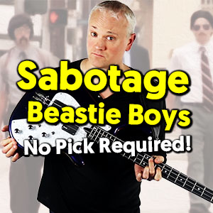Sabotage Beastie Boys – No Pick Required!